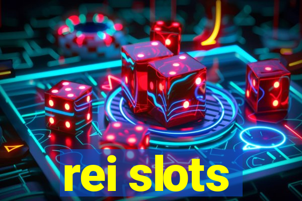 rei slots